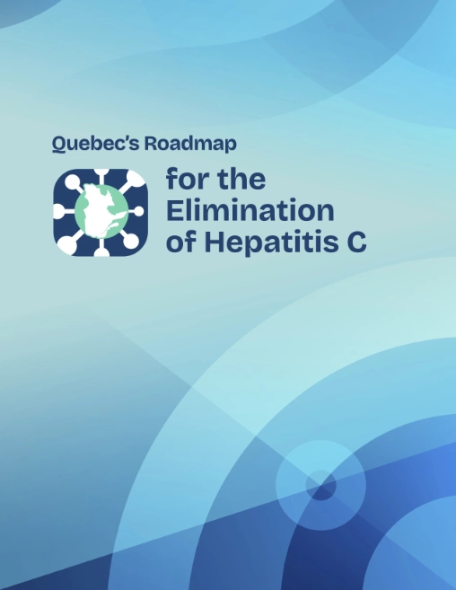 La feuille de route du Québec en matière d’élimination de l’hépatite C